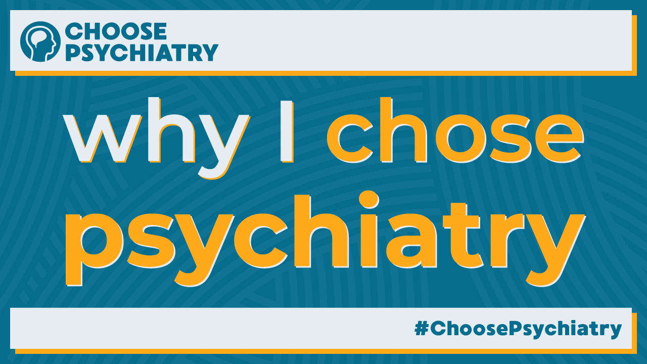 why I chose psychiatry banner