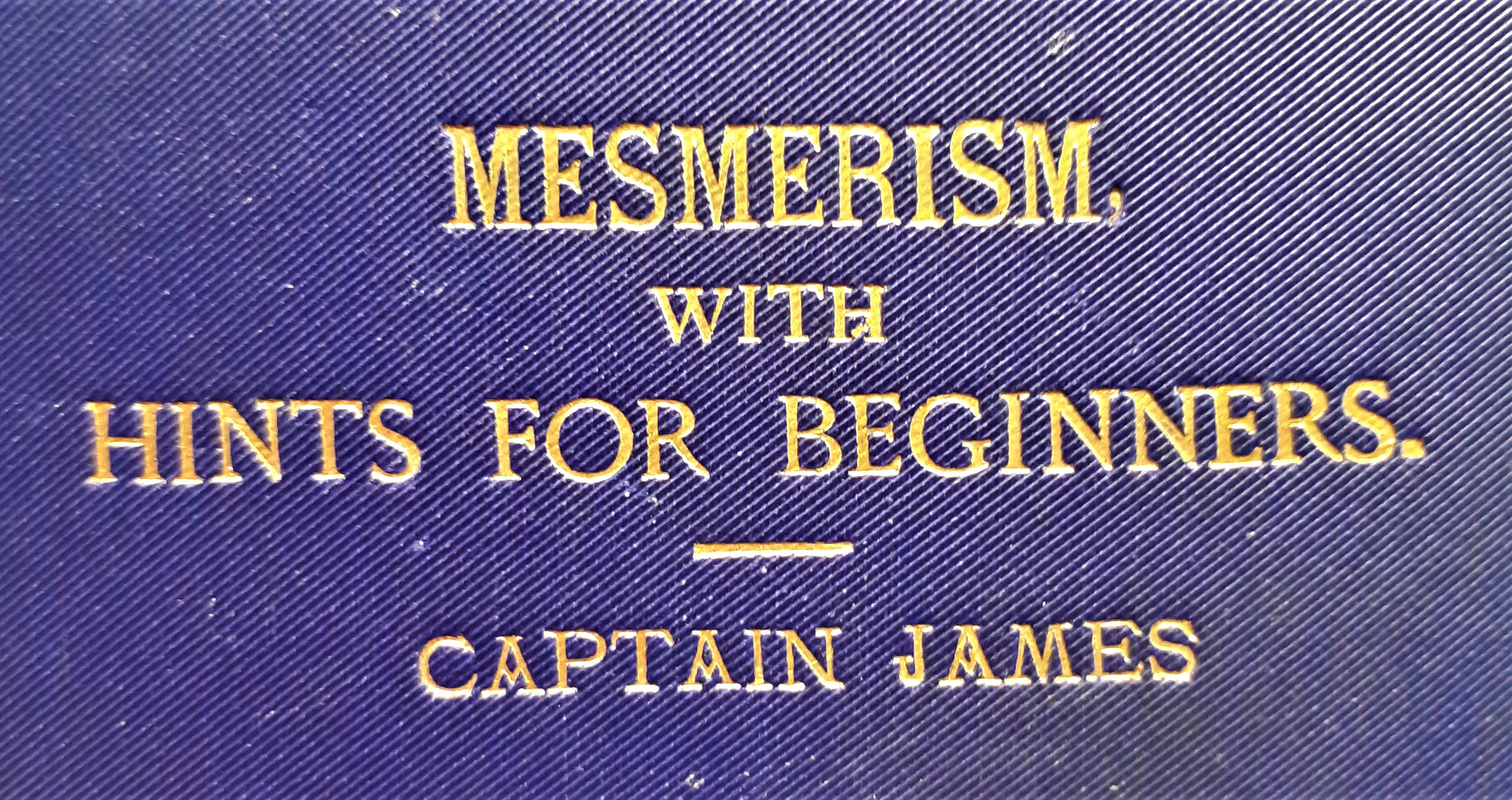 Book cover of Mesmerism, with Hints for Beginners