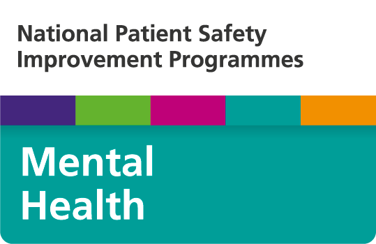 National Patient Safety Improvement Programmes - Mental health